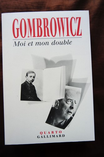 Gombrowicz moi mon double - moi, et
